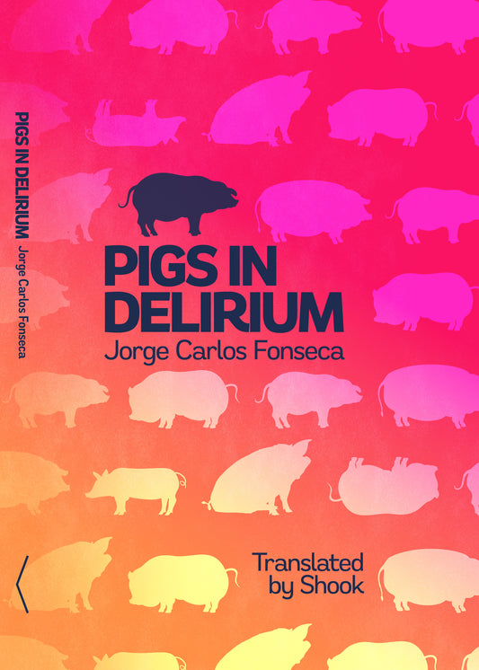 Pigs in Delirium